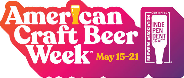 American Craft Beer Week May 13 - 19